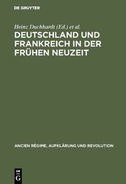 Deutschland und Frankreich in der frühen Neuzeit - Cover