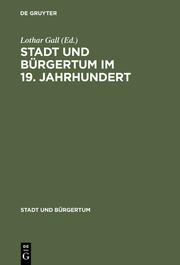 Stadt und Bürgertum im 19.Jahrhundert - Cover