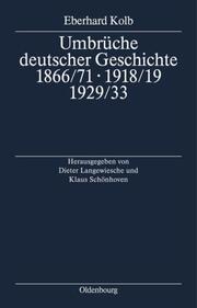 Umbrüche deutscher Geschichte 1866/71 - 1918/19 - 1929/33 - Cover