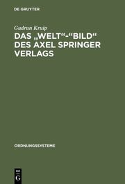 Das 'Welt'-Bild' des Axel Springer Verlags