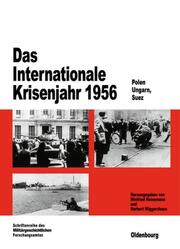 Das Internationale Krisenjahr 1956