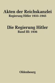 Die Regierung Hitler III: 1936