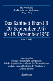 Die Protokolle des Bayerischen Ministerrats 1945-1954