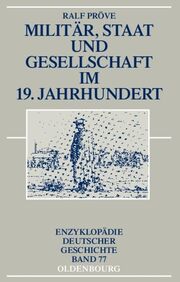 Militär, Staat und Gesellschaft im 19.Jahrhundert - Cover