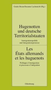 Hugenotten und deutsche Territorialstaaten/Les Etats allemands et les huguenots