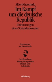 Im Kampf um die deutsche Republik