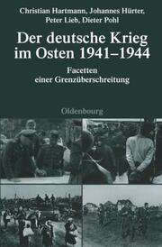 Der deutschen Krieg im Osten 1941-1944