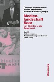 Medienlandschaft Saar von 1945 bis in die Gegenwart - Cover