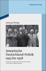 Sowjetische Deutschland-Politik 1953 bis 1958