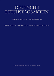 Deutsche Reichstagsakten unter Kaiser Friedrich III