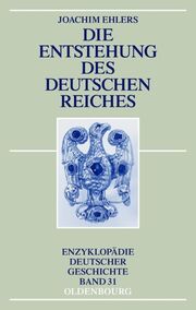 Die Entstehung des Deutschen Reiches - Cover