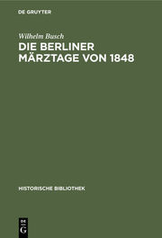Die Berliner Märztage von 1848