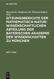 Sitzungsberichte der Mathematisch-Naturwissenschaftlichen Abteilung der Bayerischen Akademie der Wissenschaften zu München. Heft 1/1926 - Cover