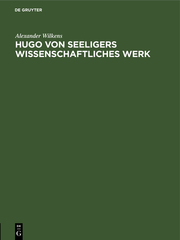Hugo von Seeligers wissenschaftliches Werk