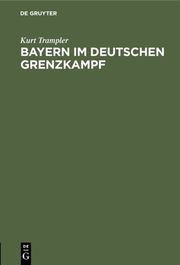 Bayern im deutschen Grenzkampf - Cover