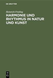 Harmonie und Rhythmus in Natur und Kunst