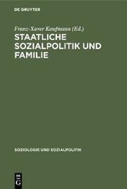 Staatliche Sozialpolitik und Familie