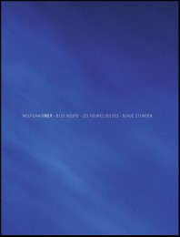 Wolfgang Frey: Blue hours/Les Heures Bleues/Blaue Stunden