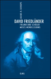 David Friedländer - Freund und Schüler Moses Mendelssohns