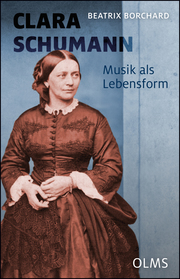 Clara Schumann - Musik als Lebensform - Cover