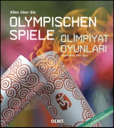 Alles über die Olympischen Spiele/Olimpiyat oyunlari Hakkinda Her Sey