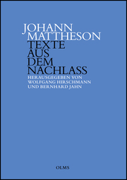 Johann Mattheson: Texte aus dem Nachlass