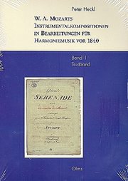 W. A. Mozarts Instrumentalkompositionen in Bearbeitungen für Harmoniemusik vor 1840 1/2 - Cover