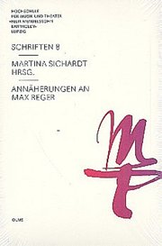 Annäherungen an Max Reger