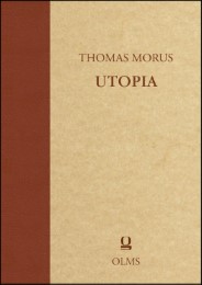 Utopia/Über Thomas Morus' Utopia