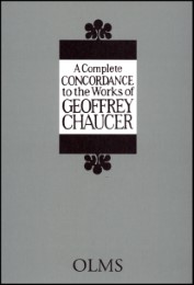 A Complete Concordance to the Works of Geoffrey Chaucer