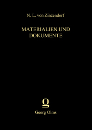 N. L. von Zinzendorf: Materialien und Dokumente