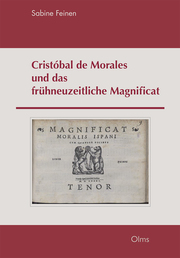 Cristóbal de Morales und das frühneuzeitliche Magnificat