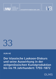 Der klassische Laokoon-Diskurs und seine Auswirkung in der zeitgenössischen Kunstproduktion bis ins 19. Jahrhundert