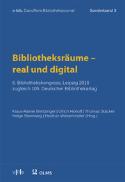 Bibliotheksräume - real und digital