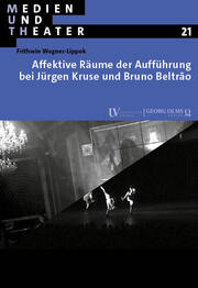 Affektive Räume der Aufführung bei Jürgen Kruse und Bruno Beltrao - Cover
