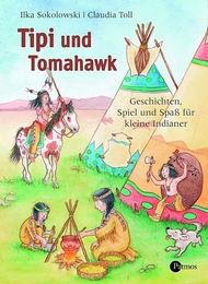 Tipi und Tomahawk