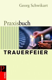 Praxisbuch Trauerfeier