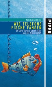 Wie Telefone Fische fangen