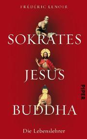 Sokrates, Jesus, Buddha - Cover