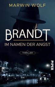 Brandt - Im Namen der Angst