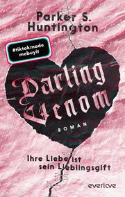 Darling Venom - Ihre Liebe ist sein Lieblingsgift - Cover