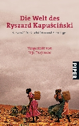 Die Welt des Ryszard Kapuscinski
