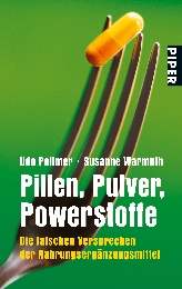 Pillen, Pulver, Powerstoffe