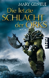 Die letzte Schlacht der Orks