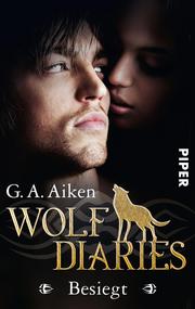 Wolf Diaries - Besiegt - Cover