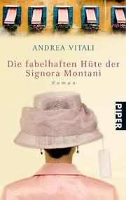 Die fabelhaften Hüte der Signora Montani
