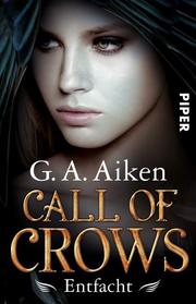 Call of Crows - Entfacht