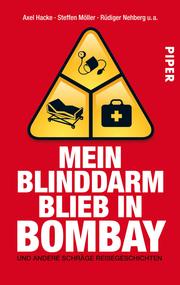 Mein Blinddarm blieb in Bombay - Cover