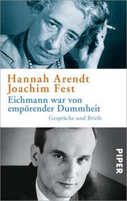 Eichmann war von empörender Dummheit - Cover