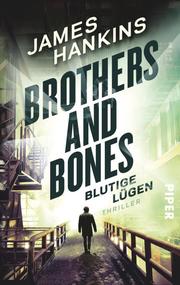Brothers and Bones - Blutige Lügen - Cover